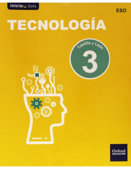 Tecnologia 3º ESO Inicia Dual Libro del alumno Castilla Le
